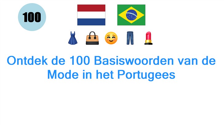 Ontdek de 100 Basiswoorden van de Mode in het Portugees